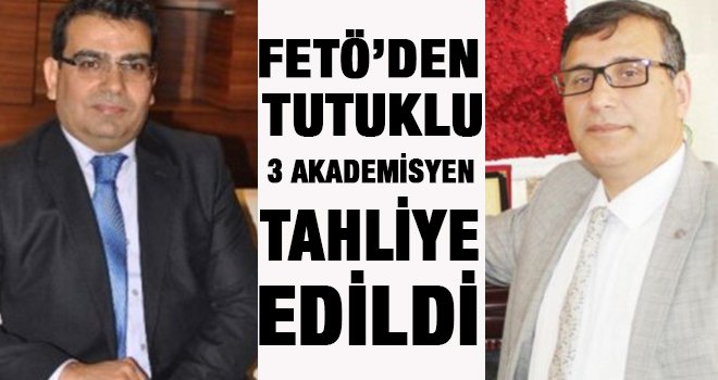 Gaziantep'te 3 akademisyen tahliye edildi