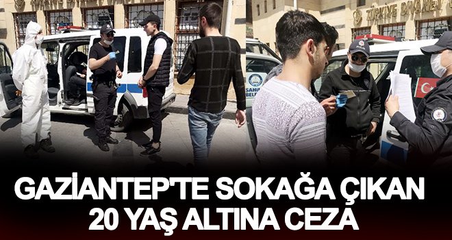 Gaziantep'te 350 kişiye ceza yağdı