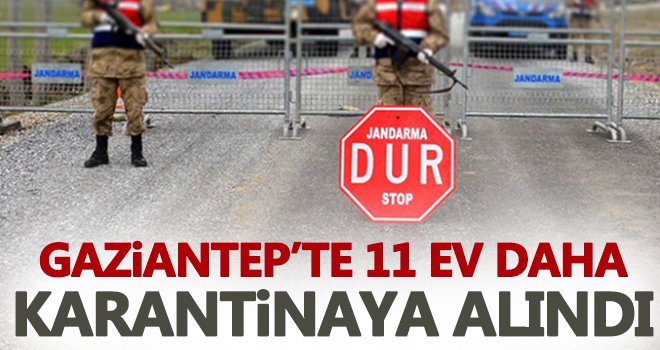Gaziantep’te 51 kişi karantinaya alındı