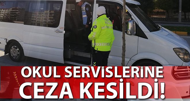Gaziantep'te 862 okul servisine cezai işlem uygulandı