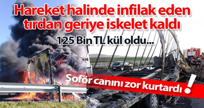 Gaziantep'te Alev alan TIR'daki 125 bin liralık malzeme yandı