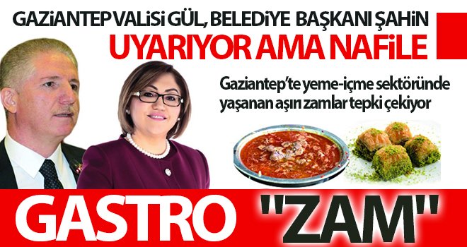 Gaziantep’te aşırı zamlar büyük tepki çekiyor