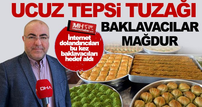 Gaziantep'te baklavacılara 'ucuz tepsi' tuzağı! 