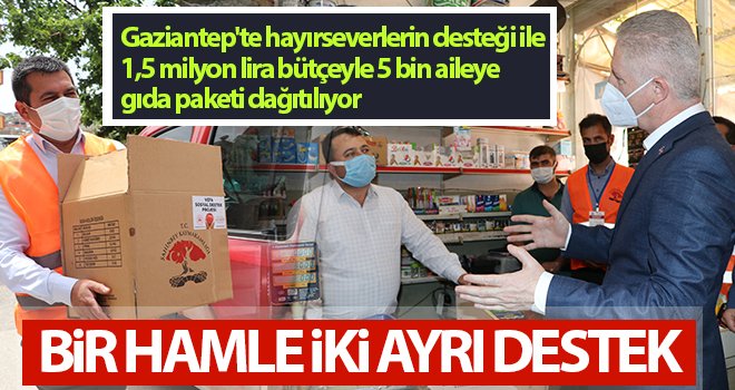 Gaziantep’te bir hamle iki ayrı destek