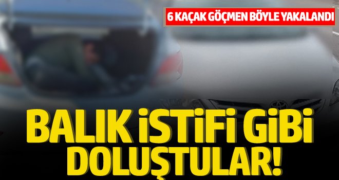 Gaziantep'te bir otomobilden 6 kaçak göçmen çıktı