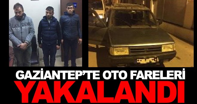 Gaziantep'te çalıntı araç hırsızlığına 3 gözaltı