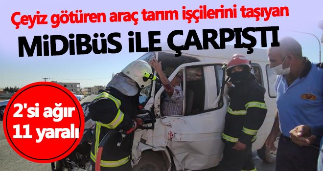 Gaziantep’te çeyiz aracı kaza yaptı! 2'si ağır 11 yaralı