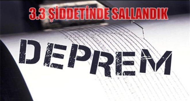 Gaziantep'te deprem! 3.3 şiddetinde sallandık...