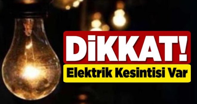Gaziantep'te elektrikler kesilecek! İşte o mahalleler