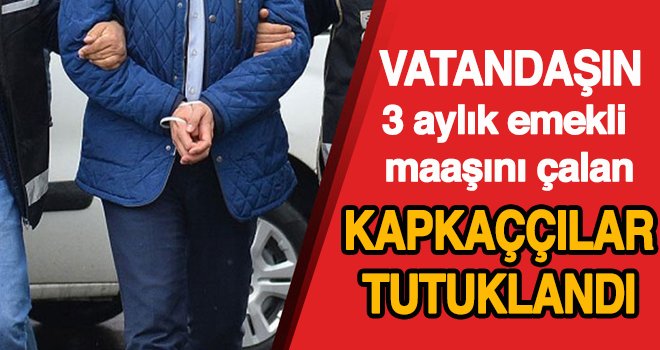 Gaziantep'te emeklinin maaşını çalan kapkaççılar yakalandı