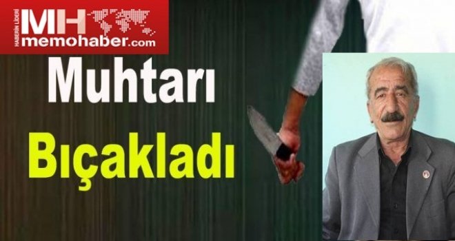 Gaziantep'te evrak isteyen muhtarı bıçakladılar