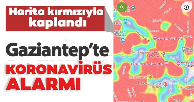 Gaziantep'te her yer kırmızıya boyandı!