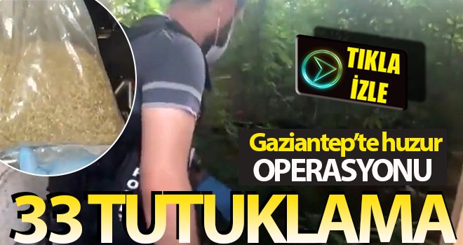 Gaziantep’te huzur operasyonu: Uyuşturucu ve silah ele geçirildi