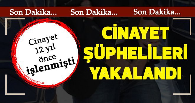 Gaziantep'te iki farklı cinayetin şüphelileri aynı evde yakalandı