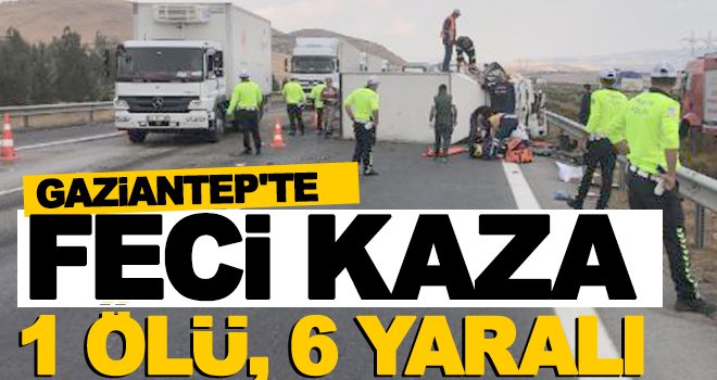 Gaziantep'te iki kamyonet çarpıştı! Ortalık can pazarına döndü