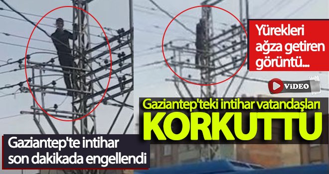 Gaziantep'te intihar girişimini polis engelledi