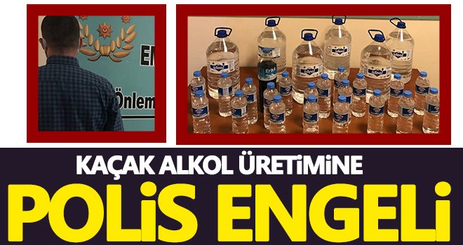 Gaziantep’te kaçak alkol üretimine polis engeli