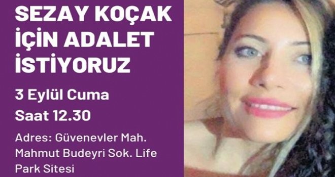 Gaziantep’te kadınlar Sezay Koçak için adalet istiyor...