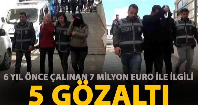 Gaziantep’te ki o hırsızlık olayı ile ilgili 5 kişi daha gözaltına alındı