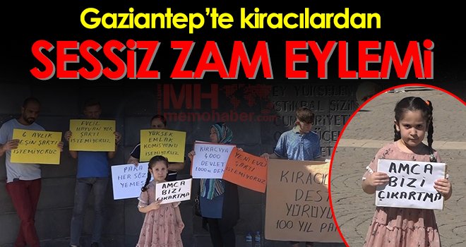Gaziantep’te kiracılardan sessiz zam eylemi