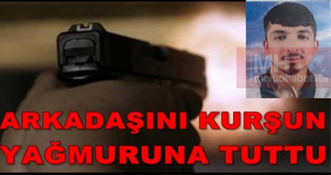 Gaziantep’te korkunç cinayet! Komşusuna kurşun yağdırdı...