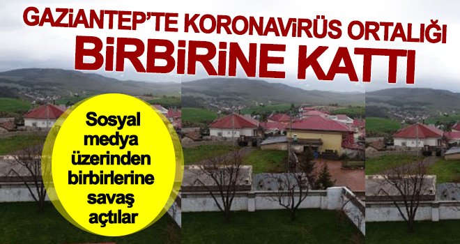 Gaziantep'te koronavirüs savaşı!...