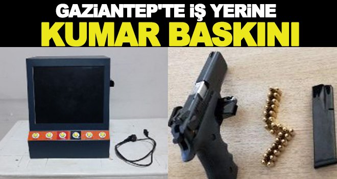 Gaziantep’te kumar ve oyun makineleri operasyonu
