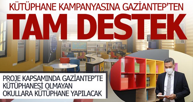 Gaziantep'te kütüphanesiz okul kalmayacak