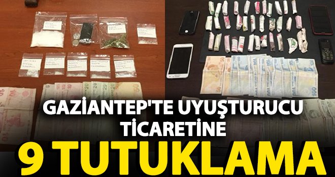 Gaziantep'te nefes kesen operasyon! 9 tutuklama