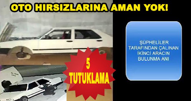 Gaziantep'te otomobil hırsızlığına 5 tutuklama