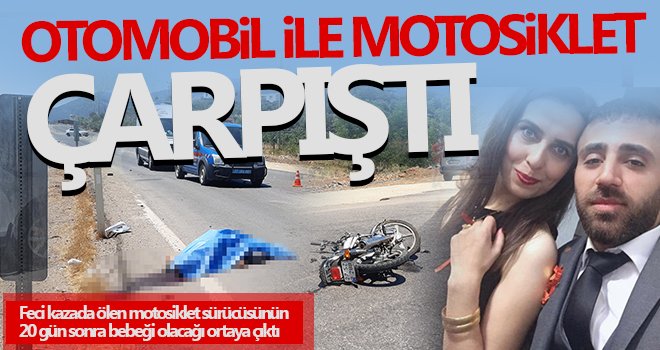 Gaziantep'te otomobil ile motosiklet çarpıştı: 1 ölü