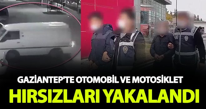 Gaziantep'te otomobil ve motosiklet hırsızı 9 şahıs tutuklandı