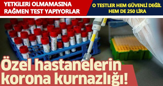 Gaziantep'te özel hastanelerin koronavirüs kurnazlığı!