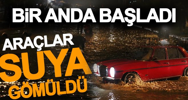 Gaziantep’te sağanak nedeniyle araçlar suya gömüldü