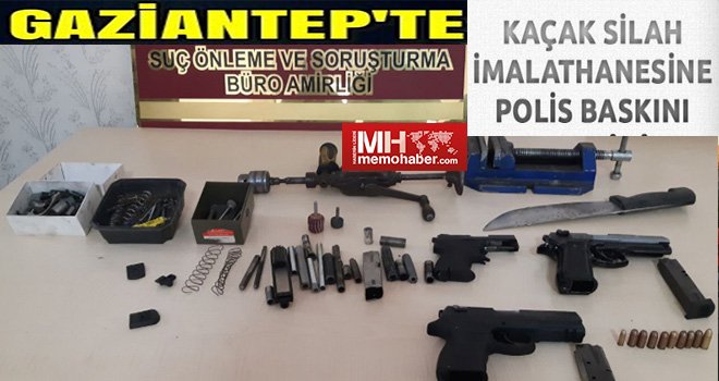 Gaziantep'te Silah imalatçısına Son Dakika baskını