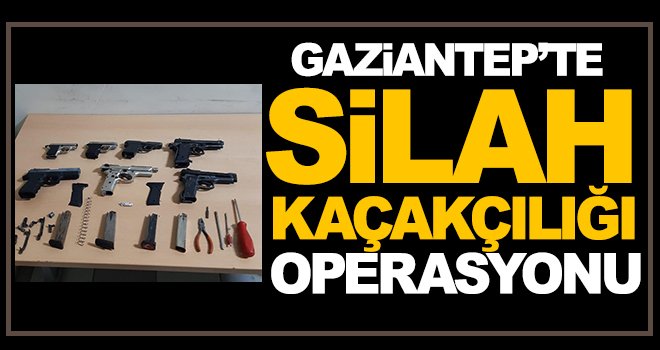 Gaziantep'te silah ticareti operasyonu: 3 gözaltı