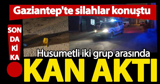 Gaziantep'te silahlar konuştu! Yaralılar var