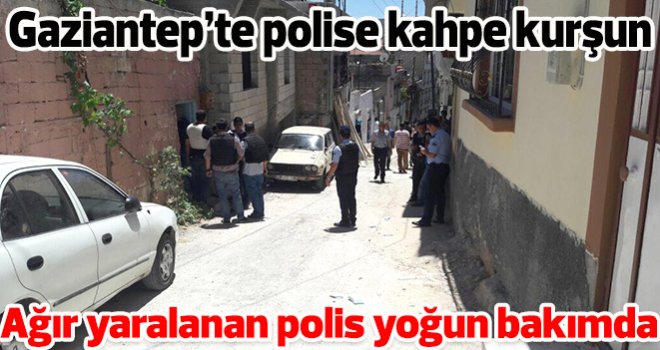 Gaziantep’te IŞİD operasyonunda polise kahpe kurşun