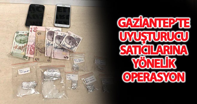 Gaziantep'te uyuşturucu satıcıları suçüstü yakalandı