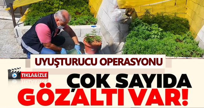 Gaziantep'te uyuşturucu tacirlerine şok baskın!