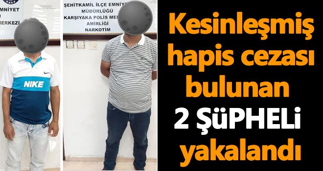 Gaziantep'te uyuşturucu ticaretinden aranan şüpheliler yakalandı