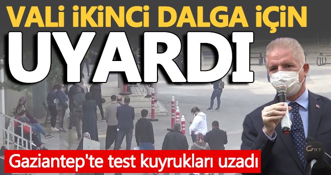 Gaziantep'te vaka sayısı tekrardan yükselişe geçti
