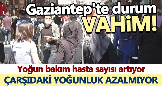 Gaziantep'te vatandaş koronaya kafa tutuyor! Kuralları hiçe sayıyorlar
