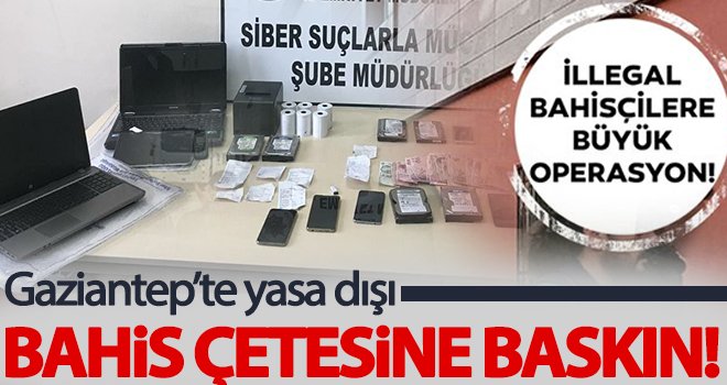 Gaziantep'te yasa dışı bahis operasyonu: 5 gözaltı