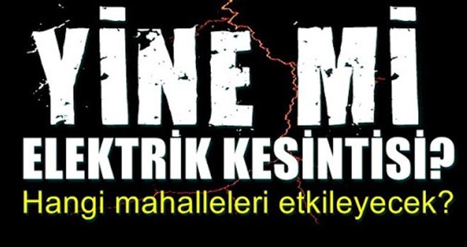 Gaziantep'te yine elektrik kesintisi var....