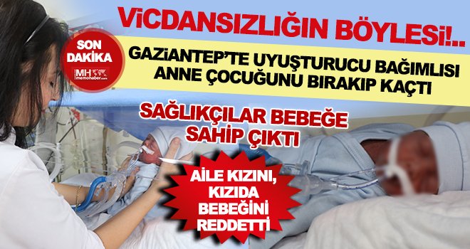 Vicdansız anne! Yeni doğan bebeğini hastanede bırakıp kaçtı