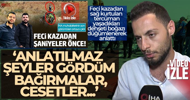 Gaziantep'teki feci kazada yaşadıkları dehşeti anlattı