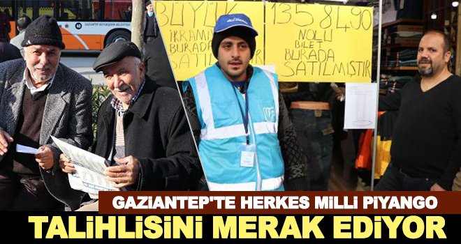 Gaziantep'teki o talihli kim? Herkes merak ediyor