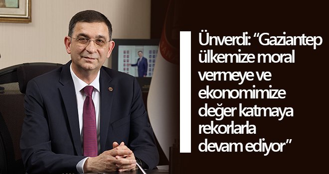 Gaziantep’ten haziran ayında rekor ihracat