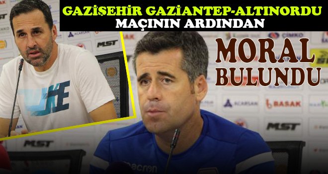 Gazişehir Gaziantep-Altınordu maçının ardından